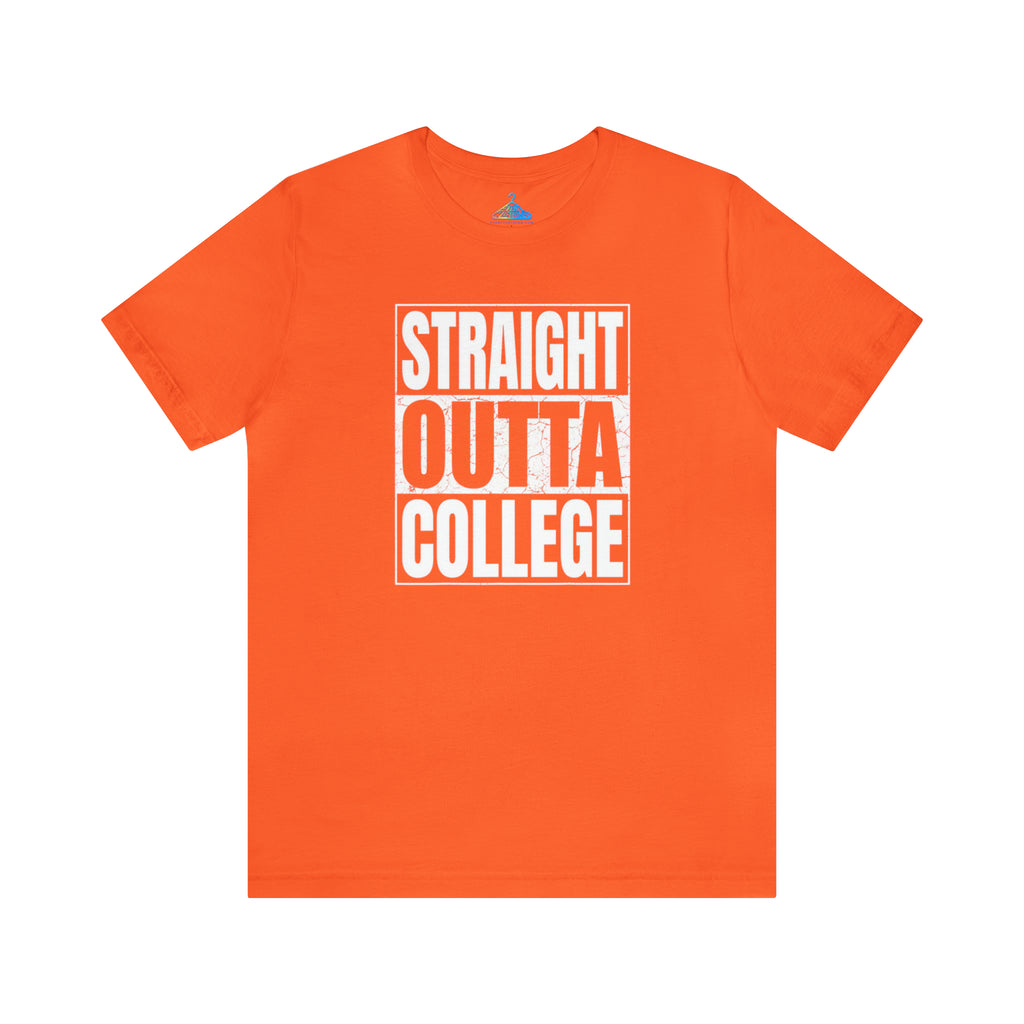 Straight Outta College T-Shirt - Eventclothing.com