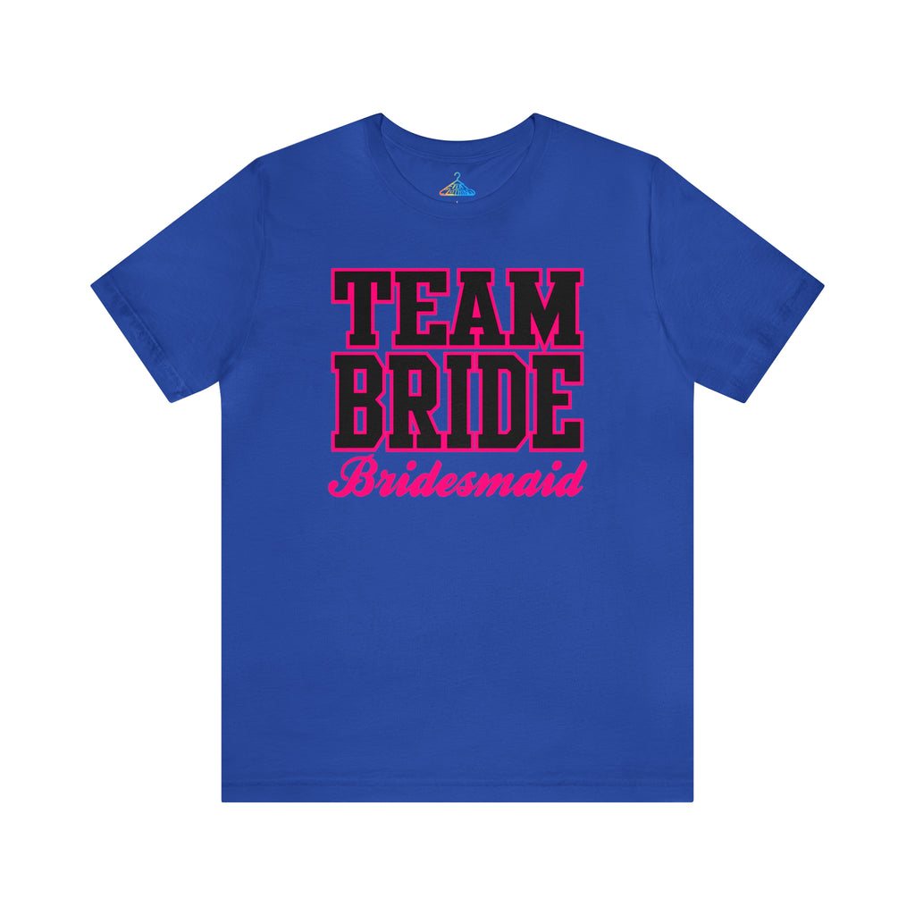 Team Bride T-Shirt - Eventclothing.com