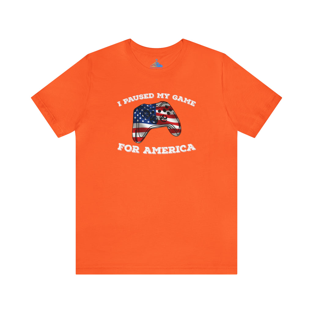 I Paused My Game for America T-Shirt - Eventclothing.com