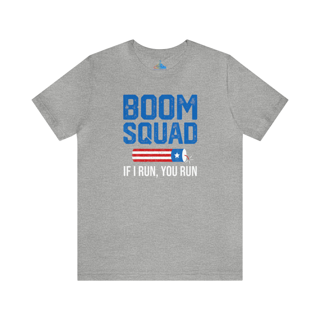 Boom Squad If I Run You Run T-Shirt - Eventclothing.com