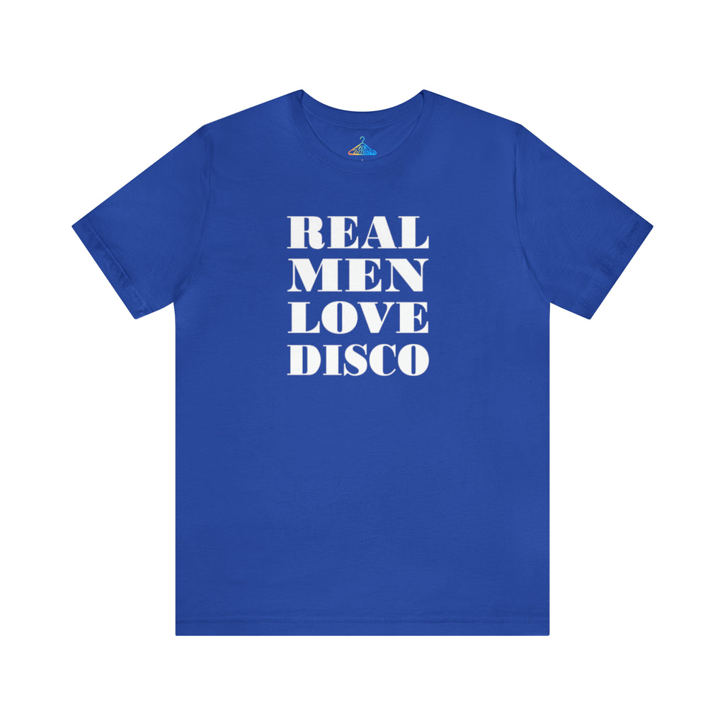 Real Men Love Disco T-Shirt - Eventclothing.com