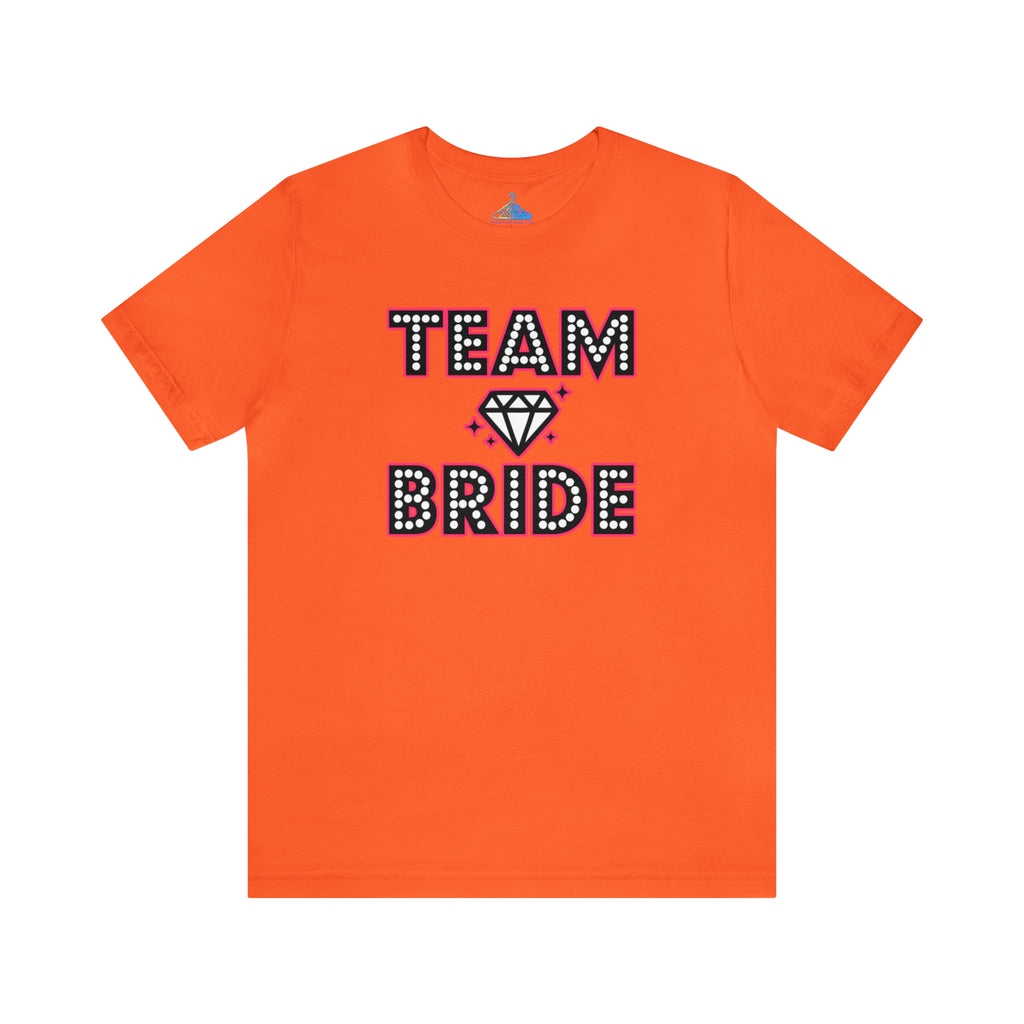 Team Bride T-Shirt - Eventclothing.com