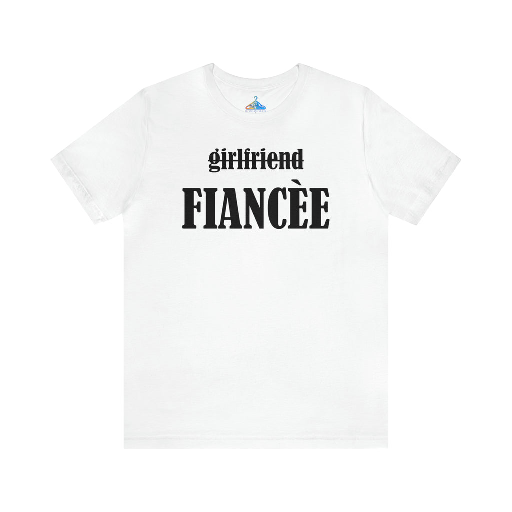 Fiance T-Shirt - Eventclothing.com