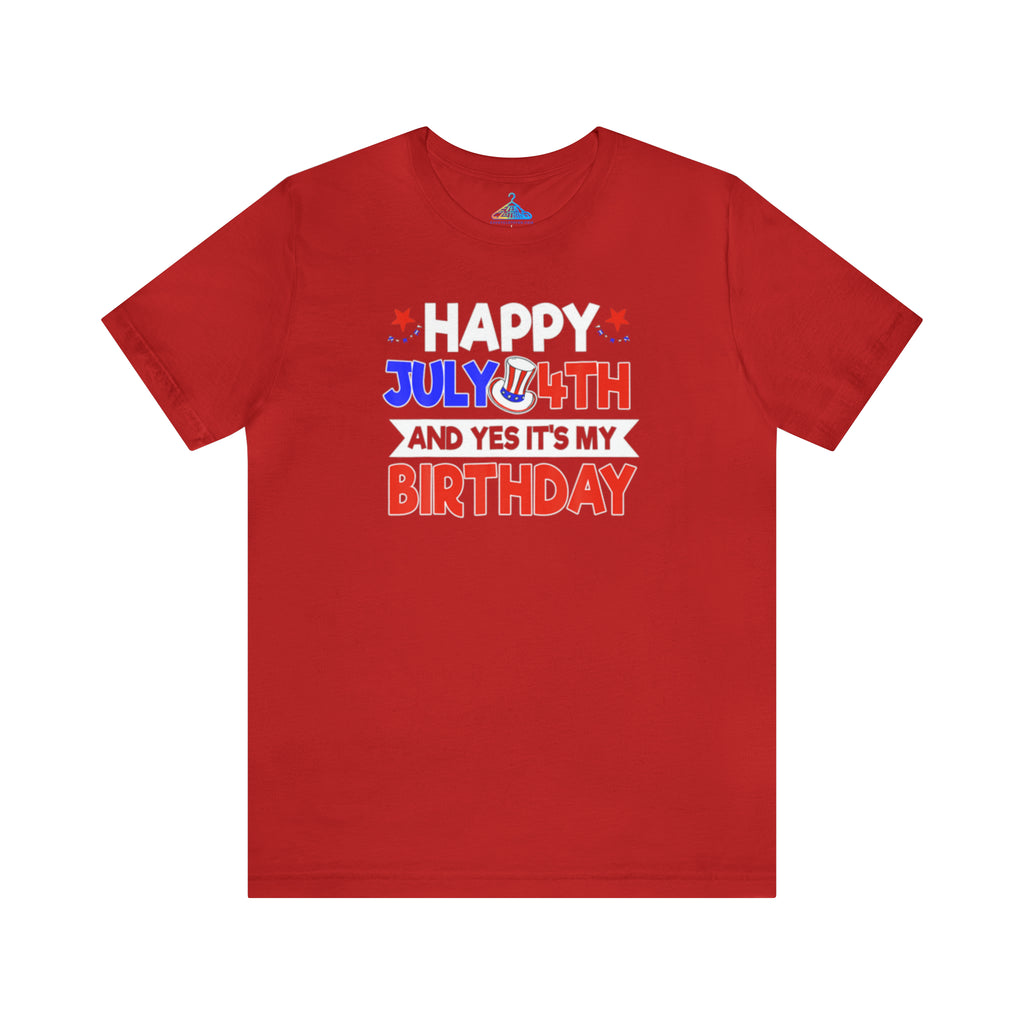 Fourth of July Birthday T-Shirt - Eventclothing.com