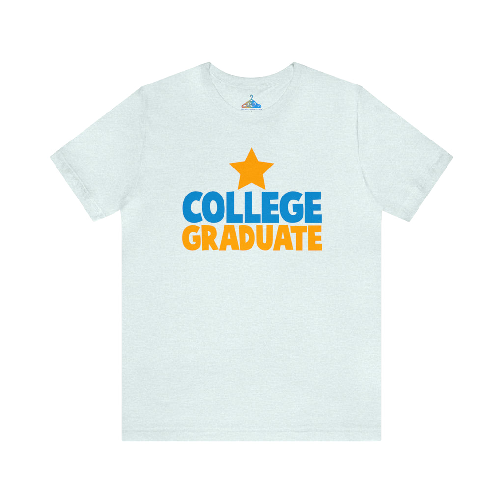 College Graduate T-Shirt - Eventclothing.com