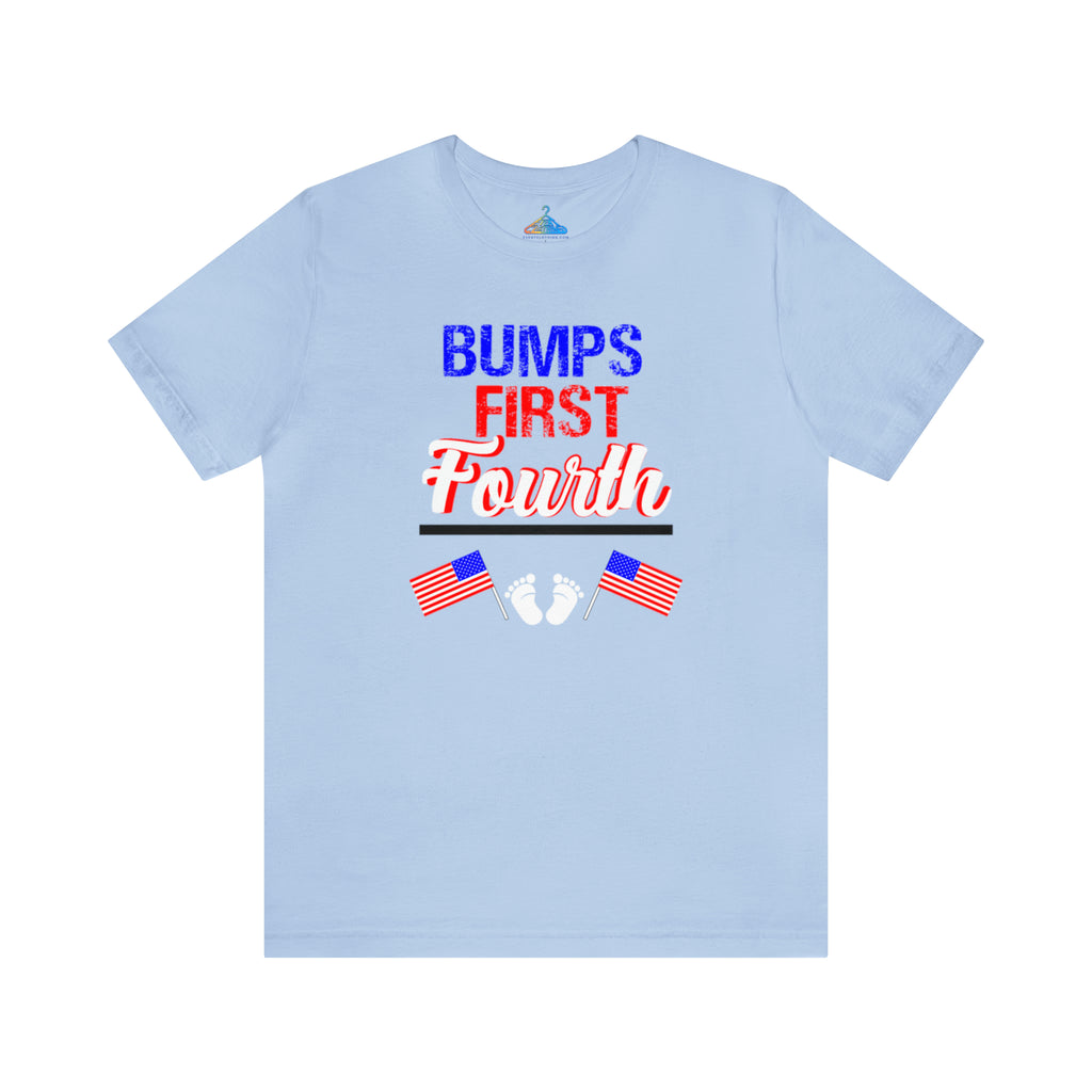 Bumps First Fourth T-Shirt - Eventclothing.com