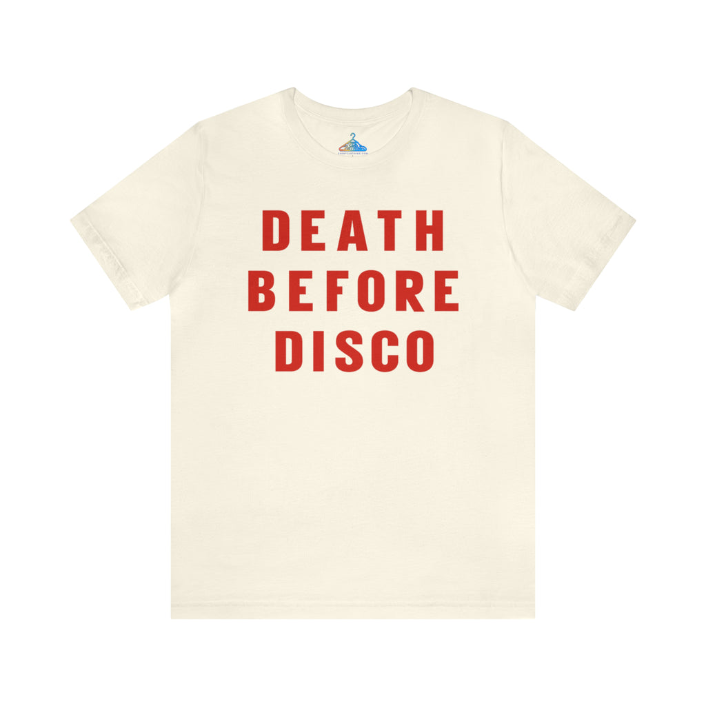 Death Before Disco T-Shirt - Eventclothing.com