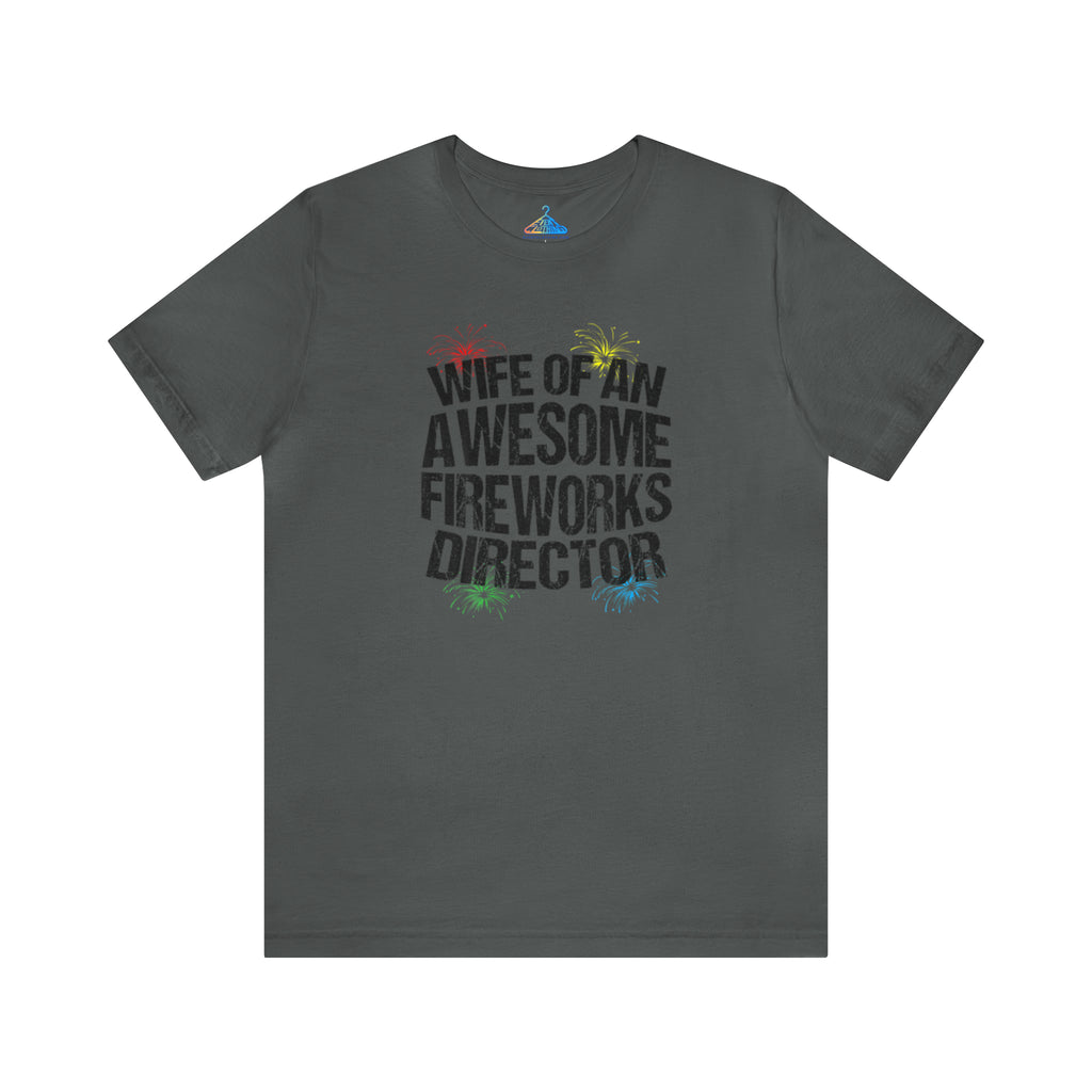 Wife of an Awesome Fireworks Director T-Shirt - Eventclothing.com