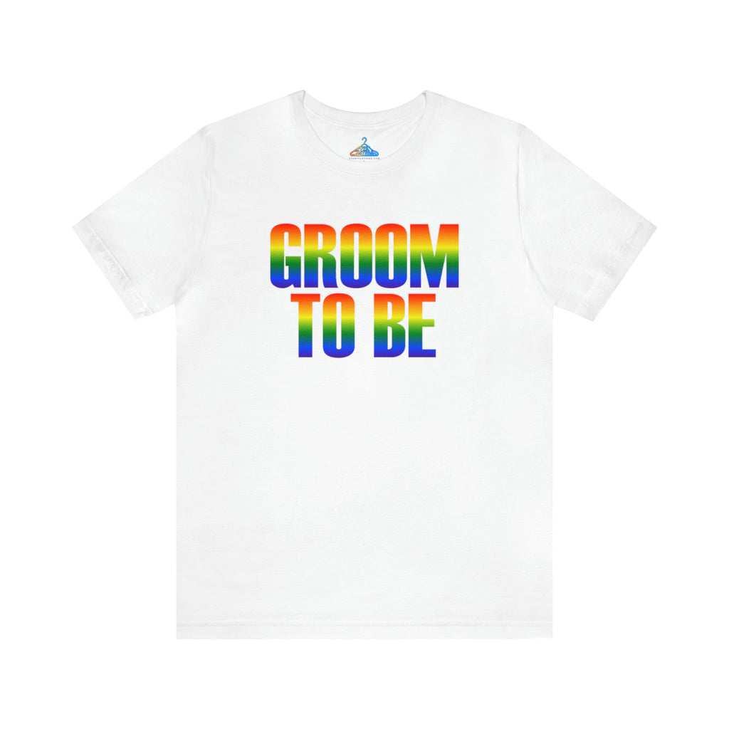 Groom To Be T-Shirt - Eventclothing.com