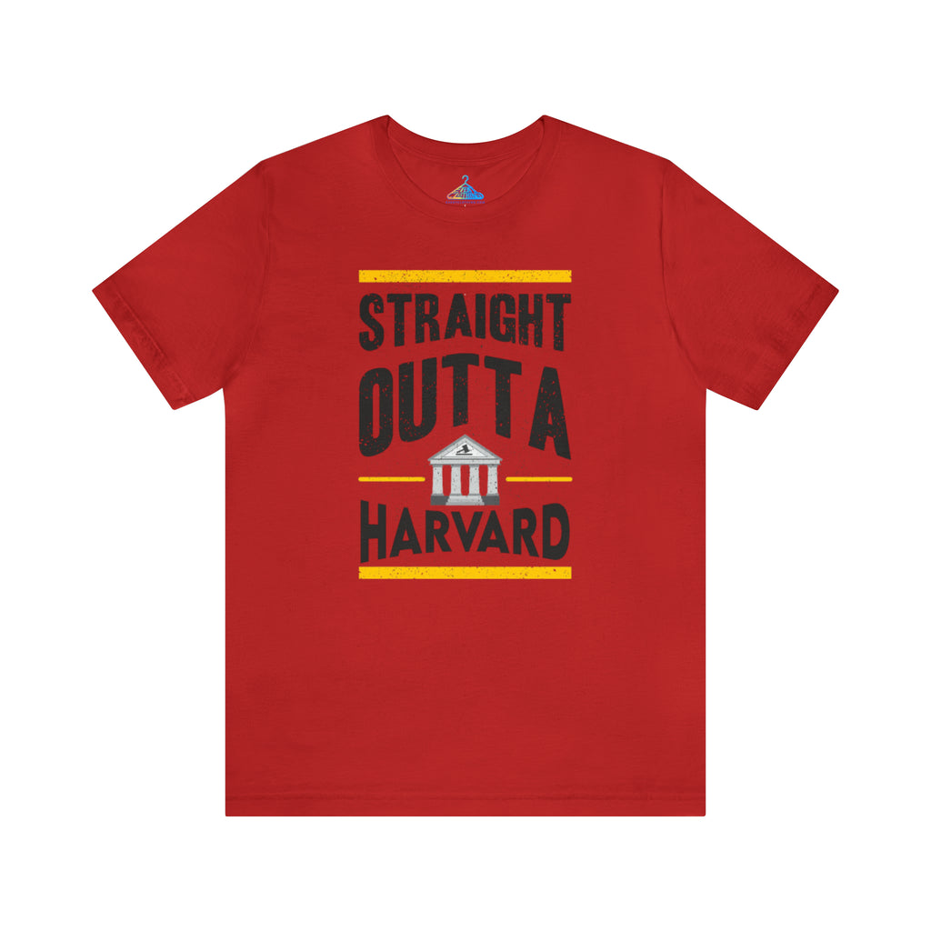 Straight Outta Harvard T-Shirt - Eventclothing.com