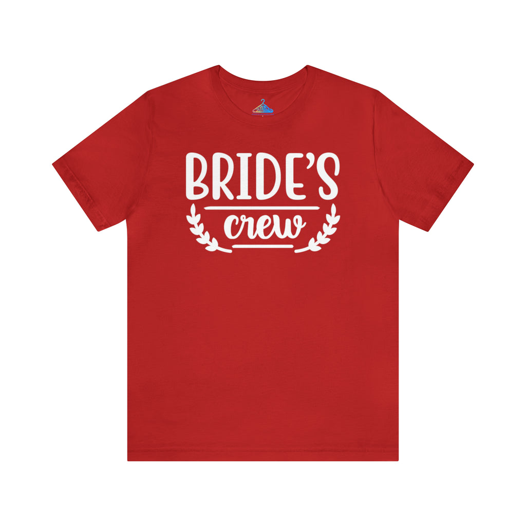 Brides Crew T-Shirt - Eventclothing.com