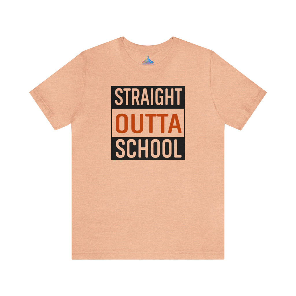 Straight Outta School T-Shirt - Eventclothing.com