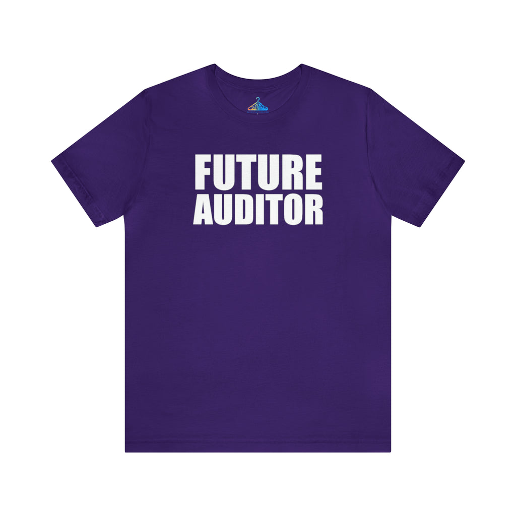 Future Auditor T-Shirt - Eventclothing.com