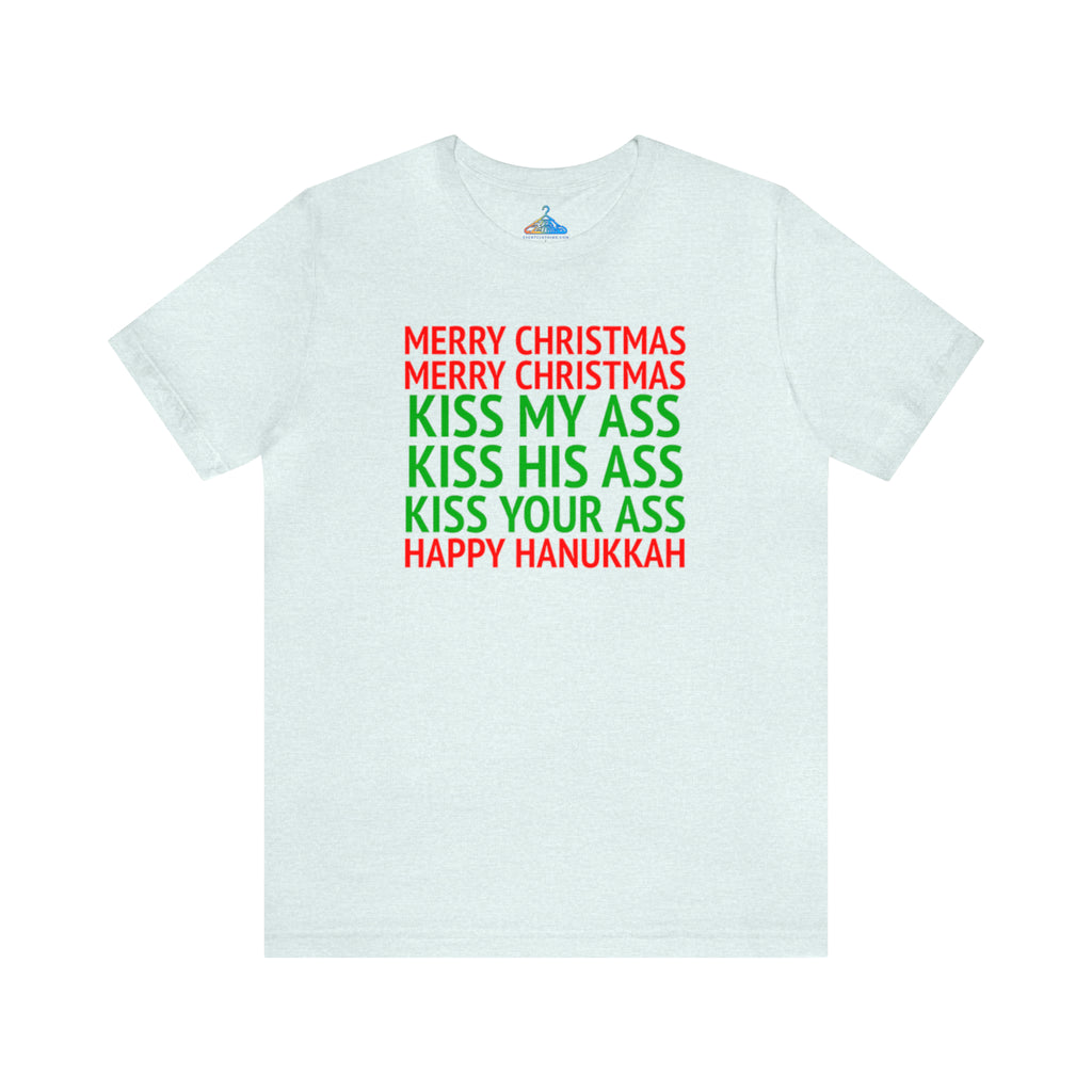 Kiss My Ass Hannukah Christmas T-Shirt - Eventclothing.com