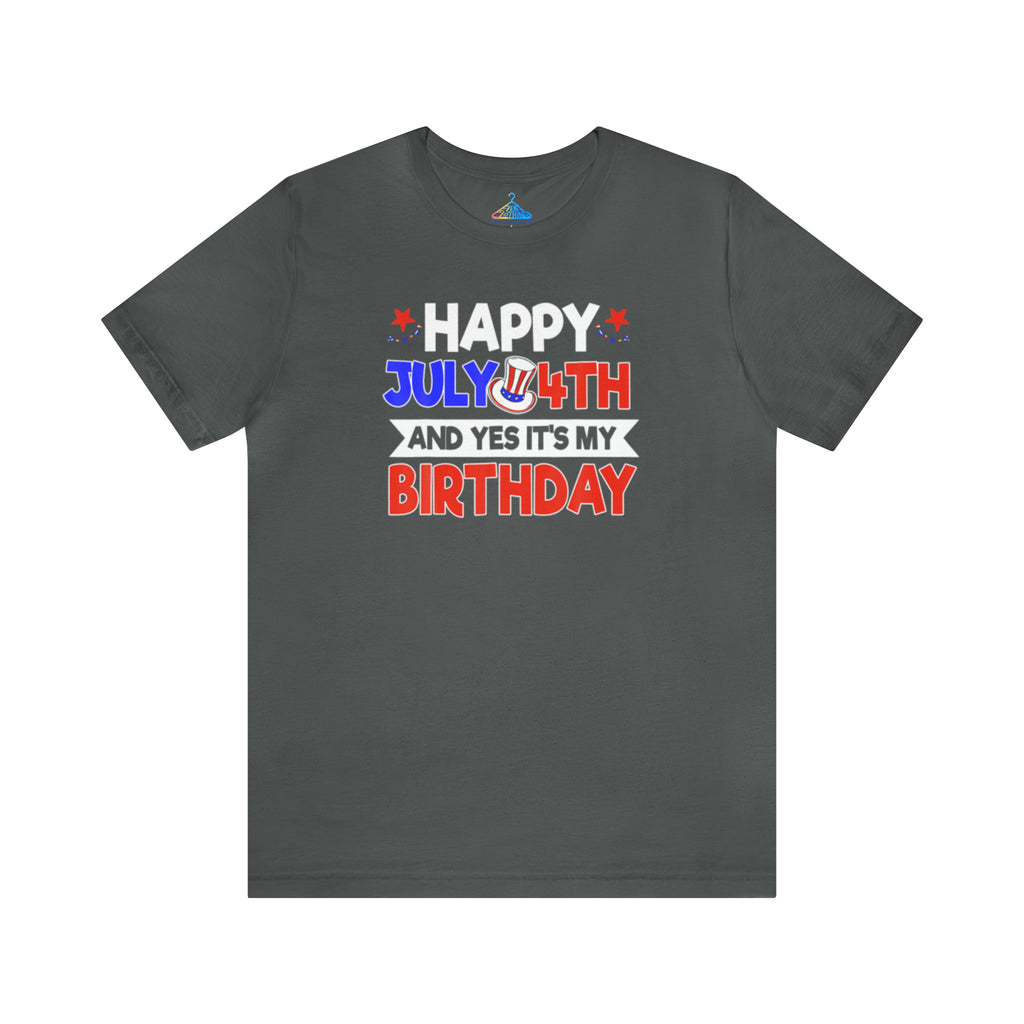 Fourth of July Birthday T-Shirt - Eventclothing.com