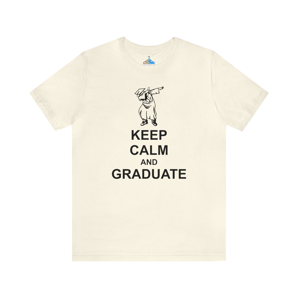 Keep Calm And Graduate T-Shirt - Eventclothing.com