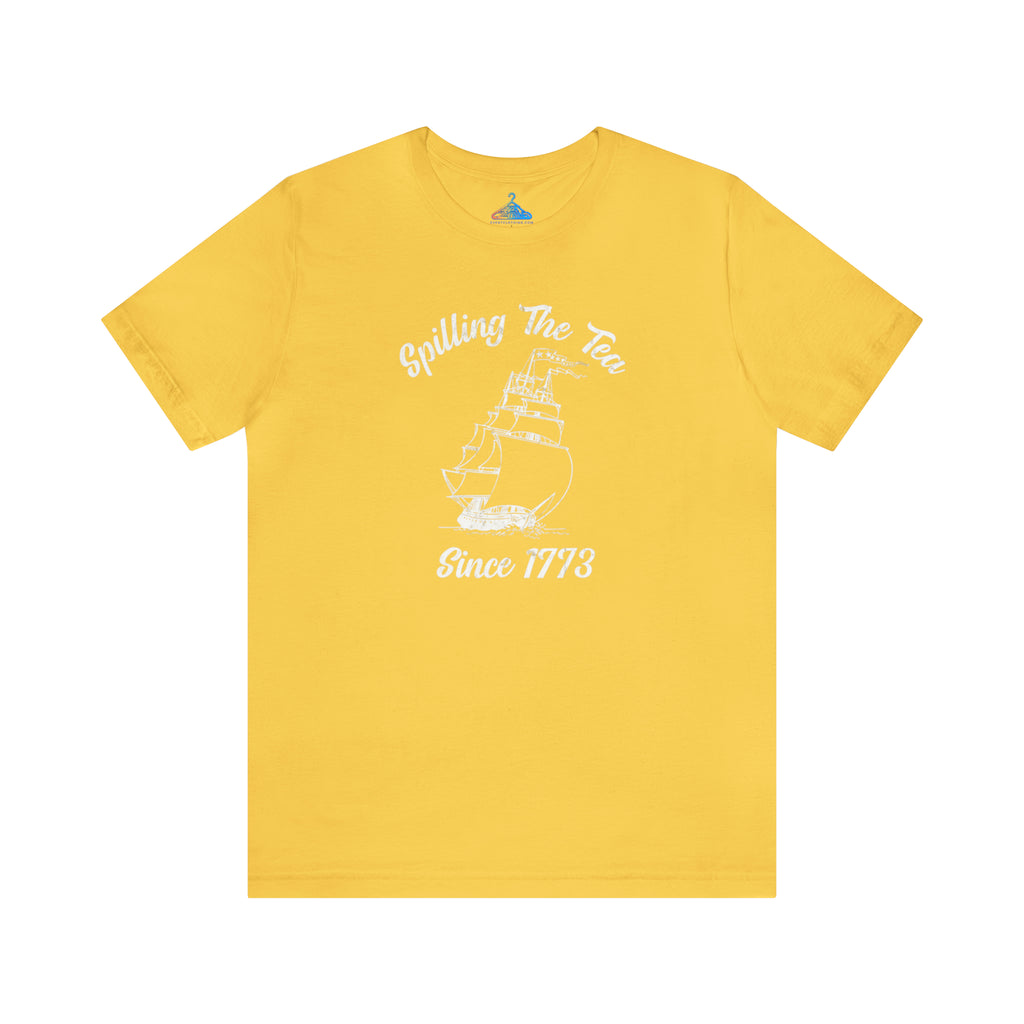 Spilling The Tea Since 1773 T-Shirt - Eventclothing.com