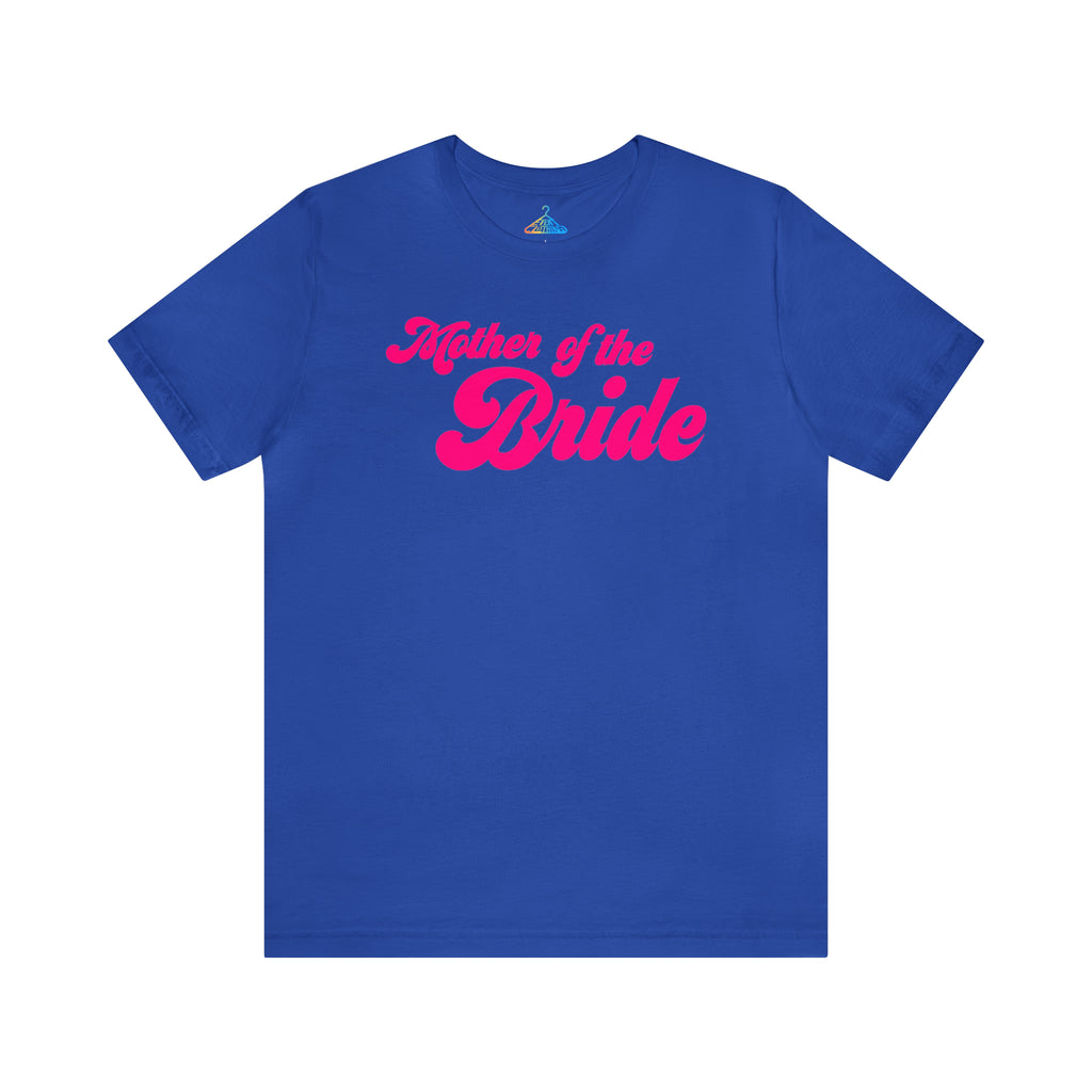 Mother of the Bride T-Shirt - Eventclothing.com