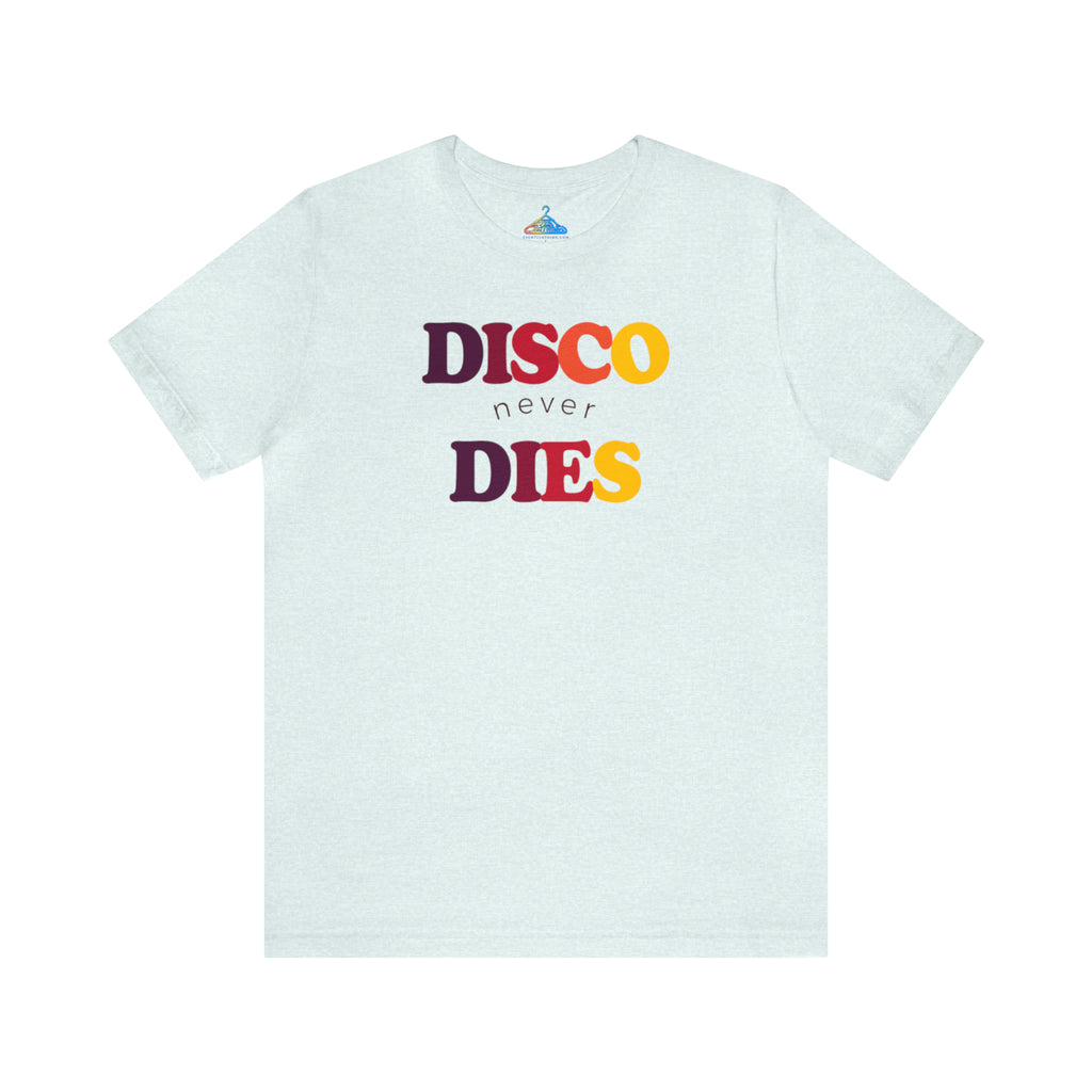 Disco Never Dies T-Shirt - Eventclothing.com