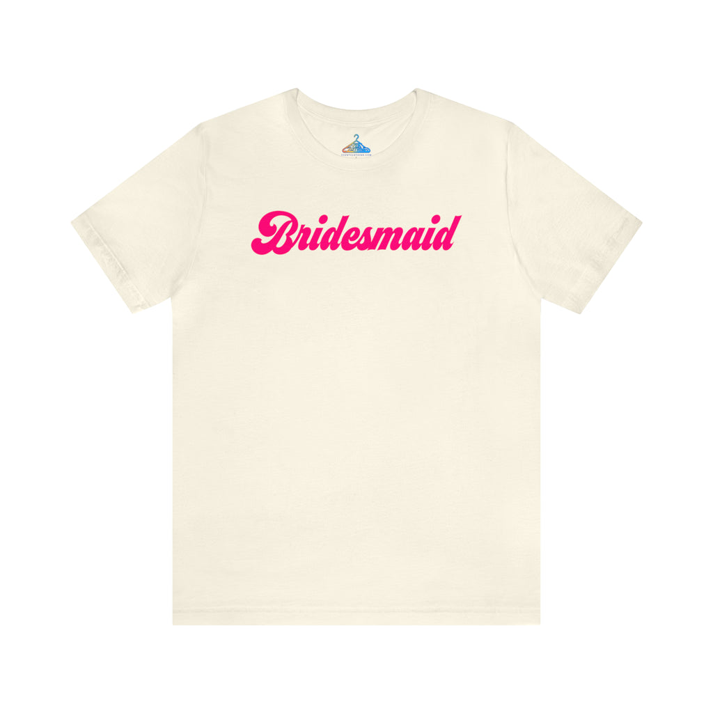 Bridesmaid T-Shirt - Eventclothing.com