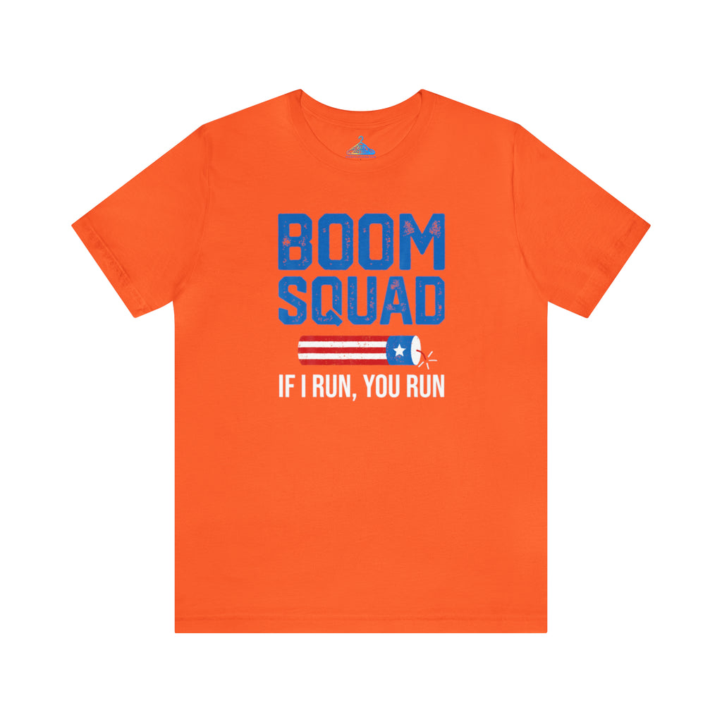 Boom Squad If I Run You Run T-Shirt - Eventclothing.com