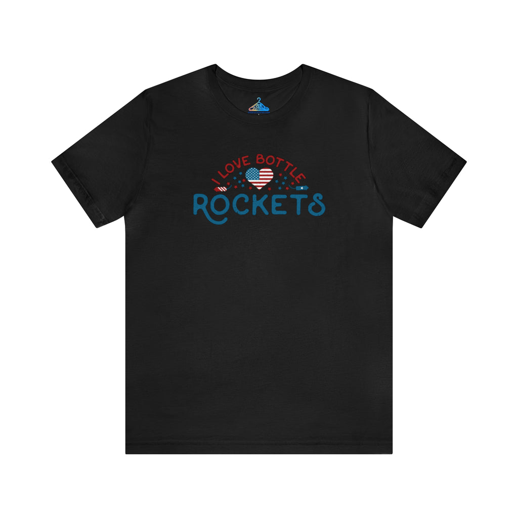 I Love Bottle Rockets T-Shirt - Eventclothing.com