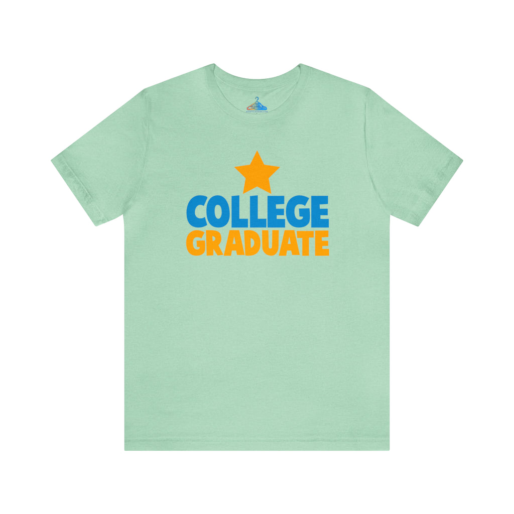 College Graduate T-Shirt - Eventclothing.com