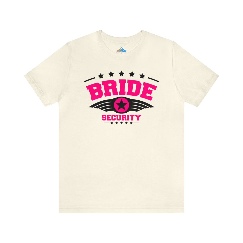 Bride Security T-Shirt - Eventclothing.com