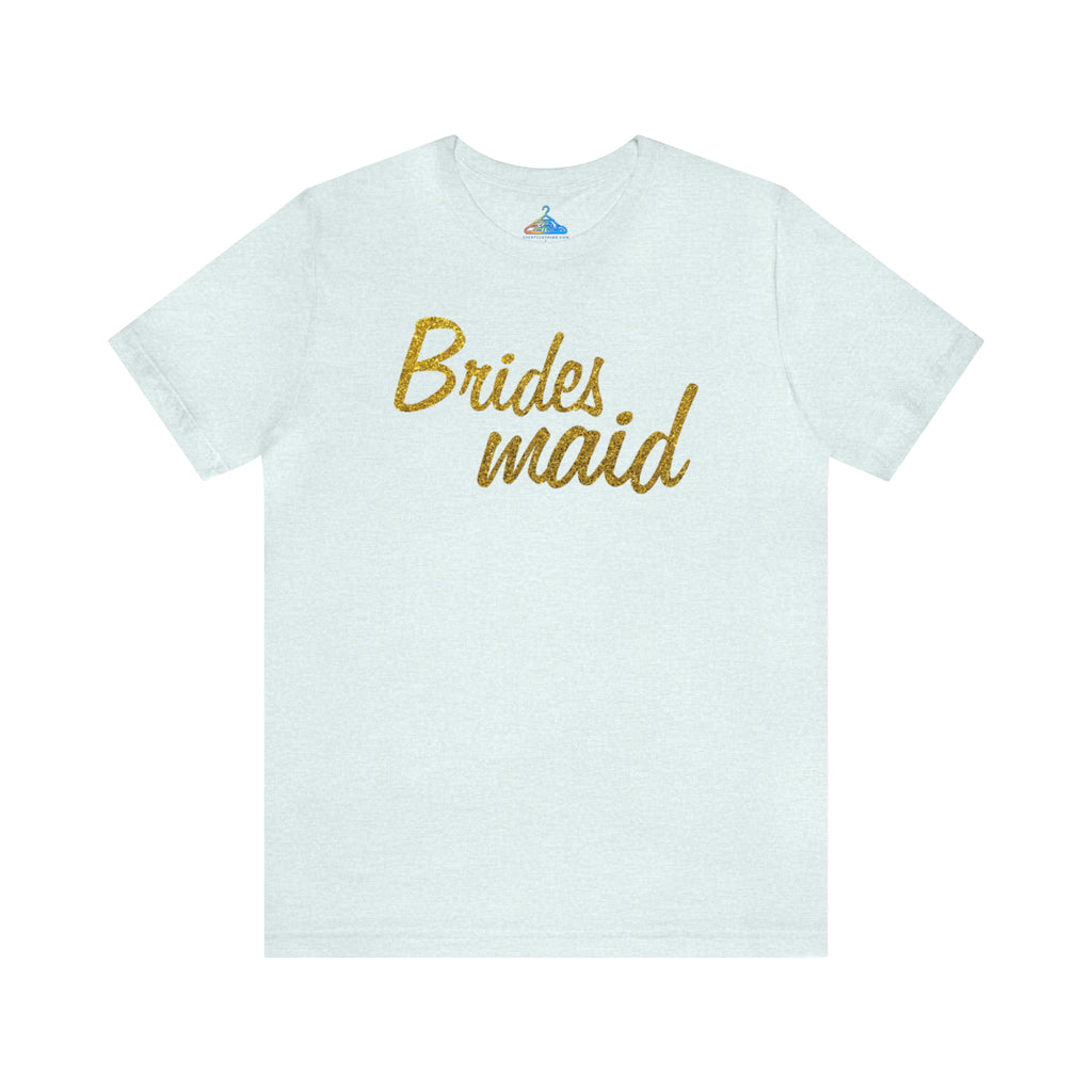 Bridesmaid T-Shirt - Eventclothing.com