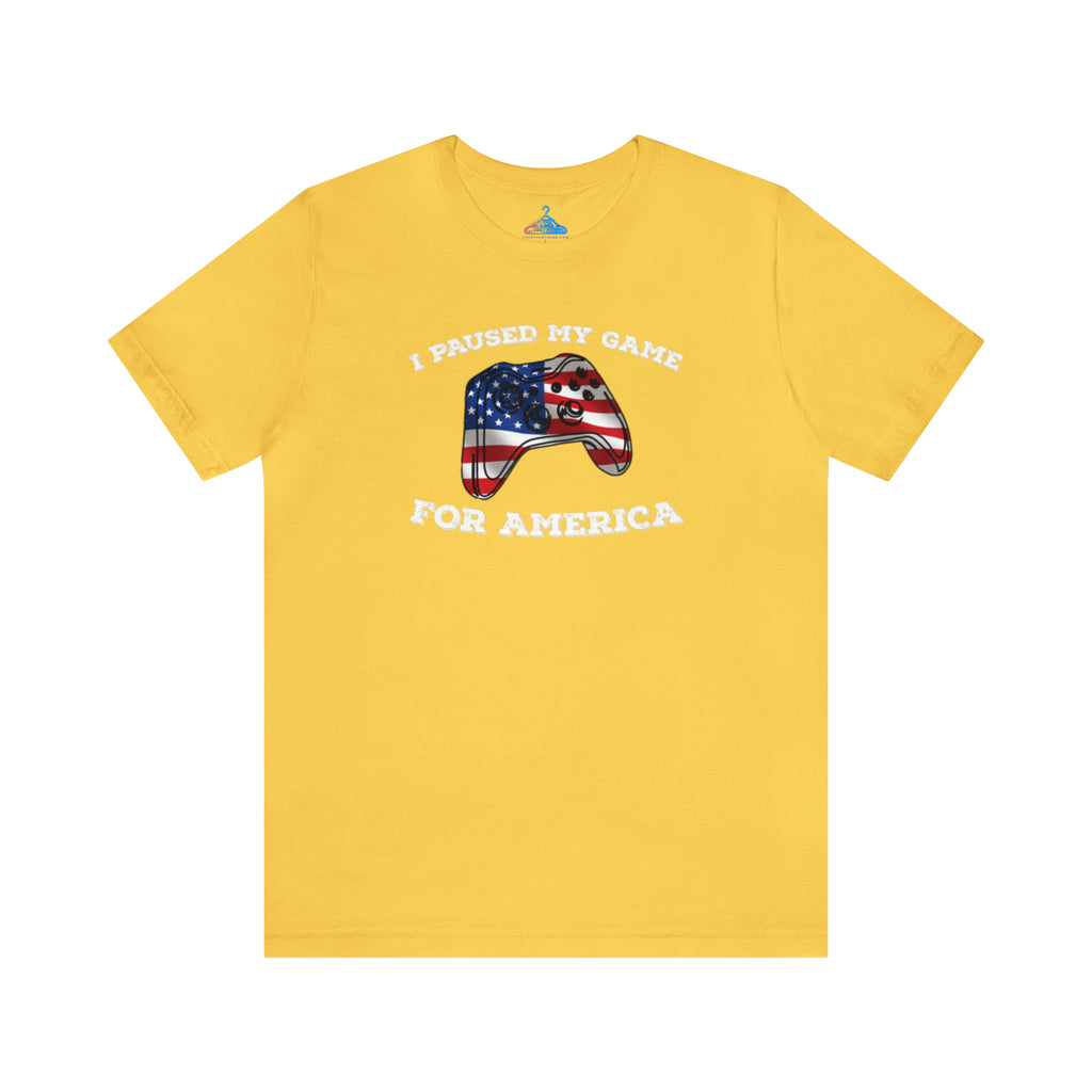 I Paused My Game for America T-Shirt - Eventclothing.com