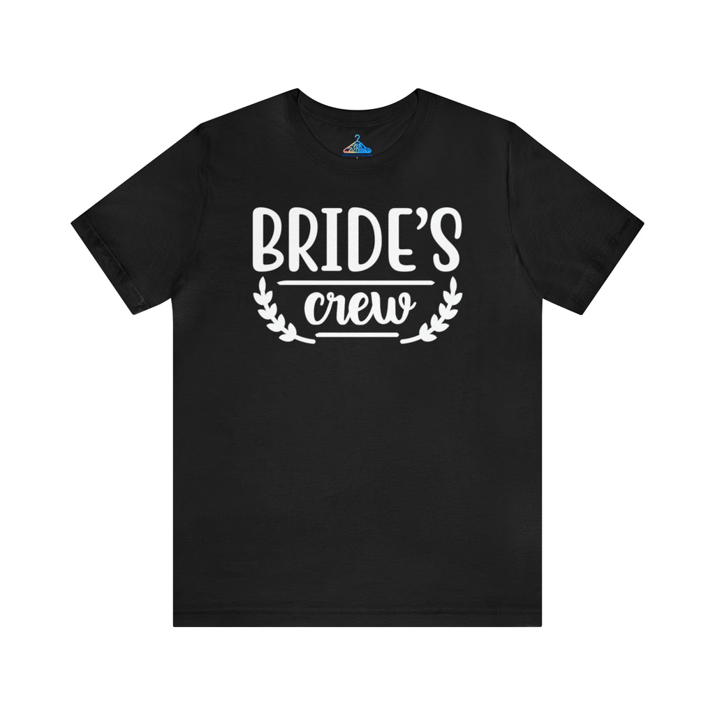 Brides Crew T-Shirt - Eventclothing.com