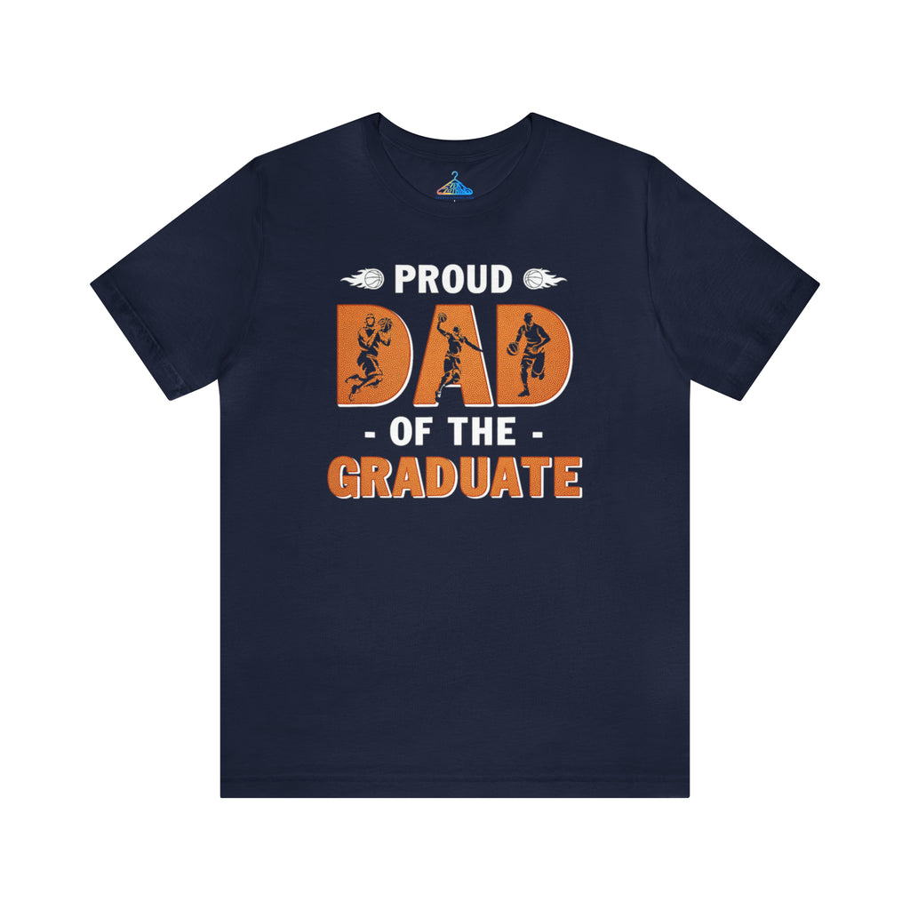 Proud Dad Of The Graduate T-Shirt - Eventclothing.com