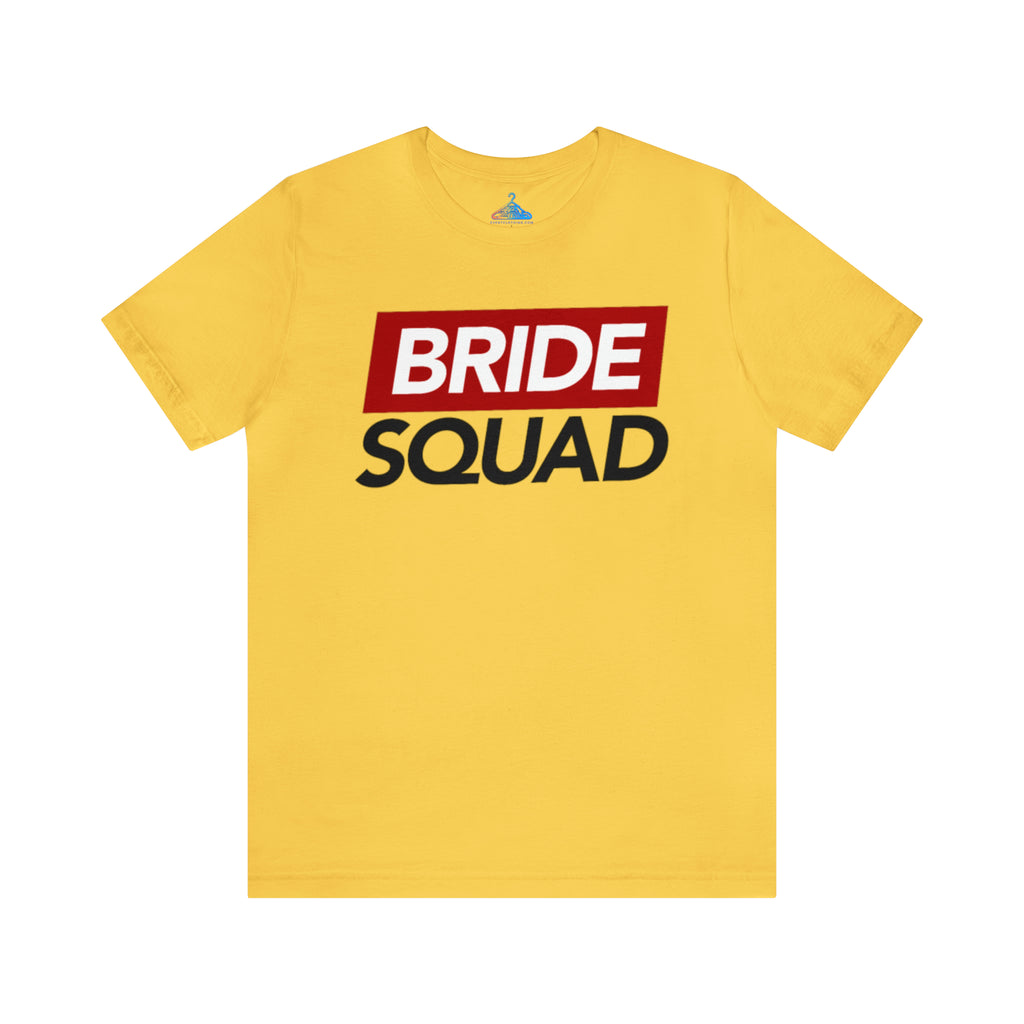 Bride Squad T-Shirt - Eventclothing.com