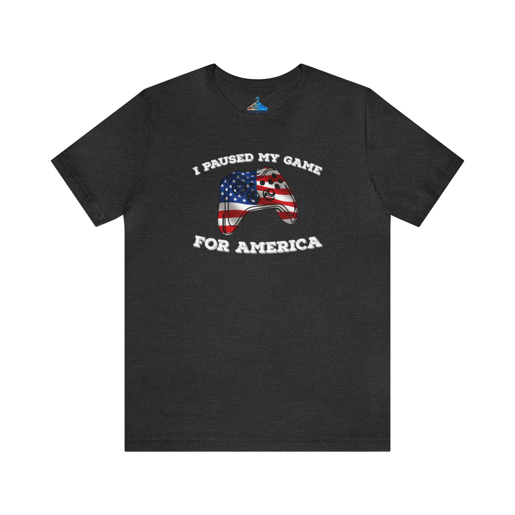 I Paused My Game for America T-Shirt - Eventclothing.com