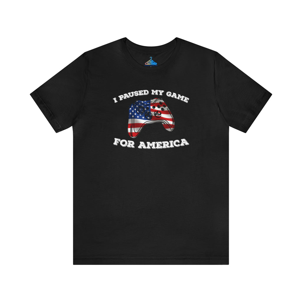 I Paused My Game for America T-Shirt - Eventclothing.com