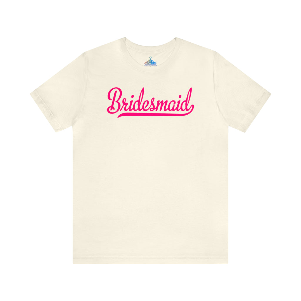 Bridesmaid T-Shirt - Eventclothing.com