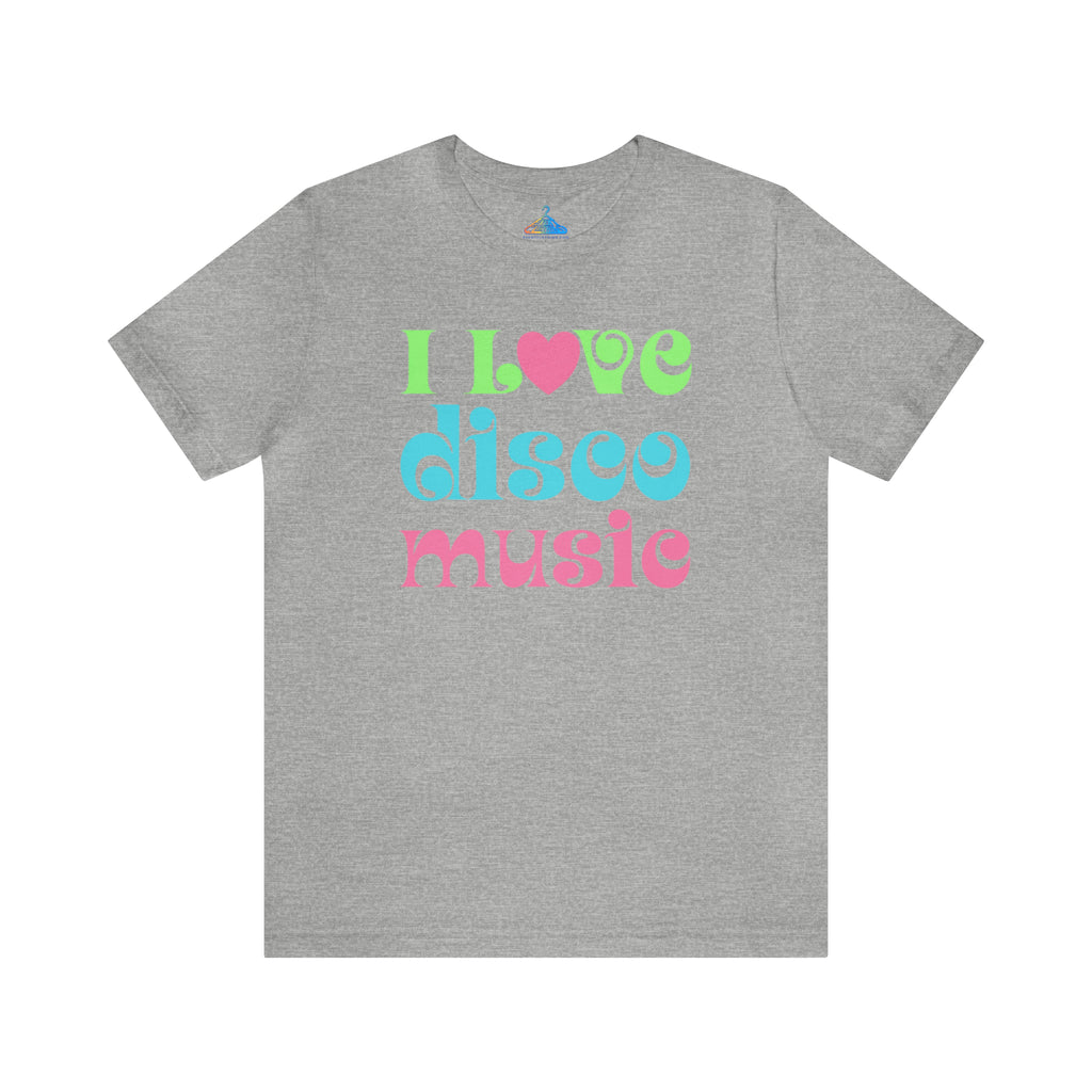 I Love Disco Music T-Shirt - Eventclothing.com