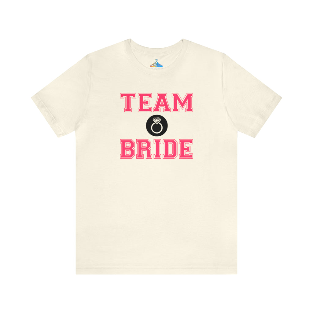 Team Bride T-Shirt - Eventclothing.com