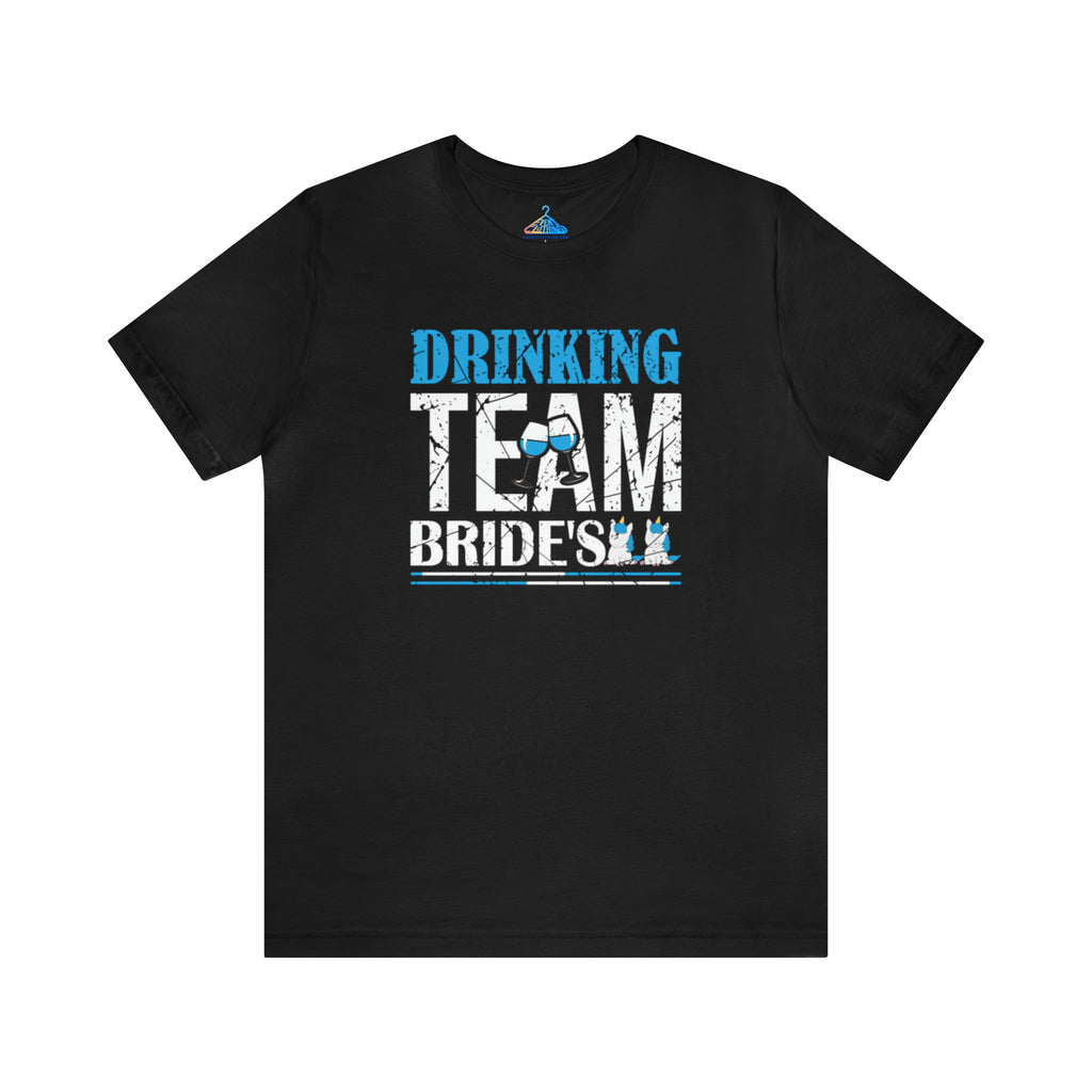 Drinking Team Brides T-Shirt - Eventclothing.com