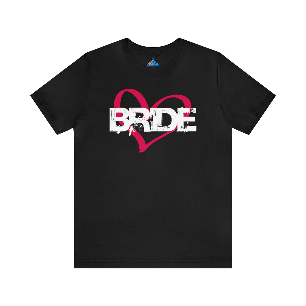 Bride T-Shirt - Eventclothing.com