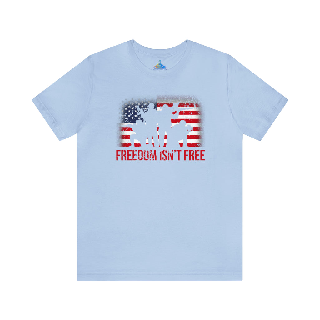 Freedom Isnt Free T-Shirt - Eventclothing.com