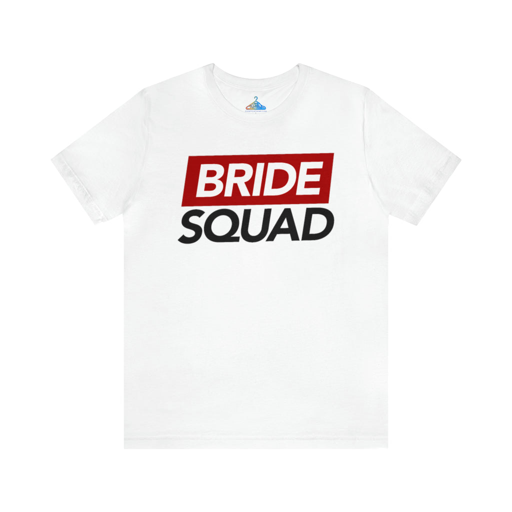 Bride Squad T-Shirt - Eventclothing.com