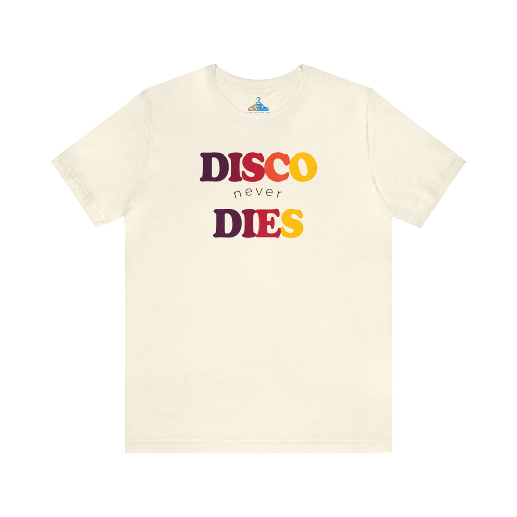 Disco Never Dies T-Shirt - Eventclothing.com