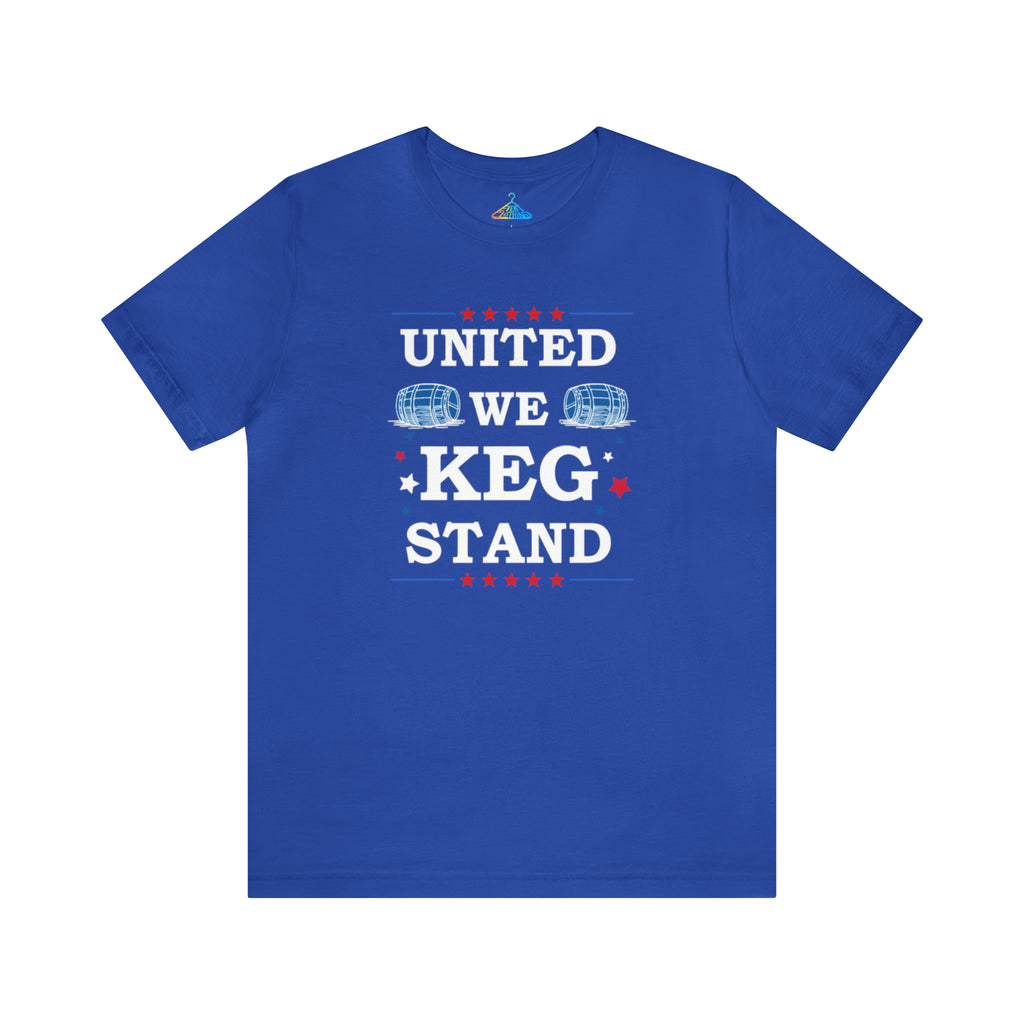 United We Keg Stand T-Shirt - Eventclothing.com