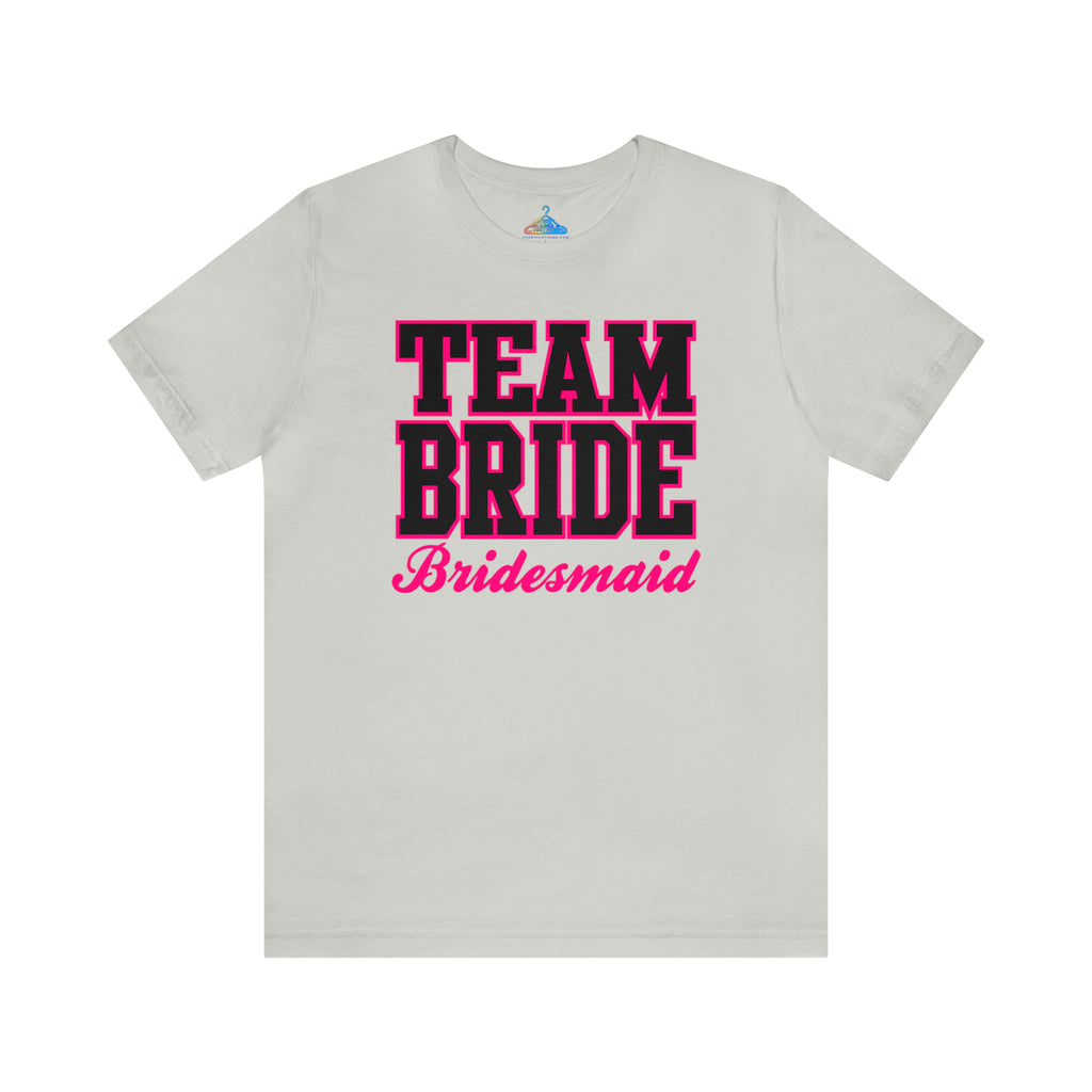 Team Bride T-Shirt - Eventclothing.com