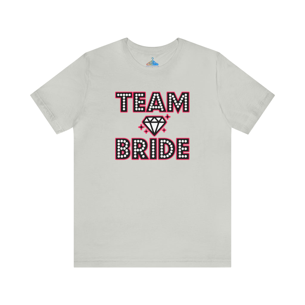 Team Bride T-Shirt - Eventclothing.com