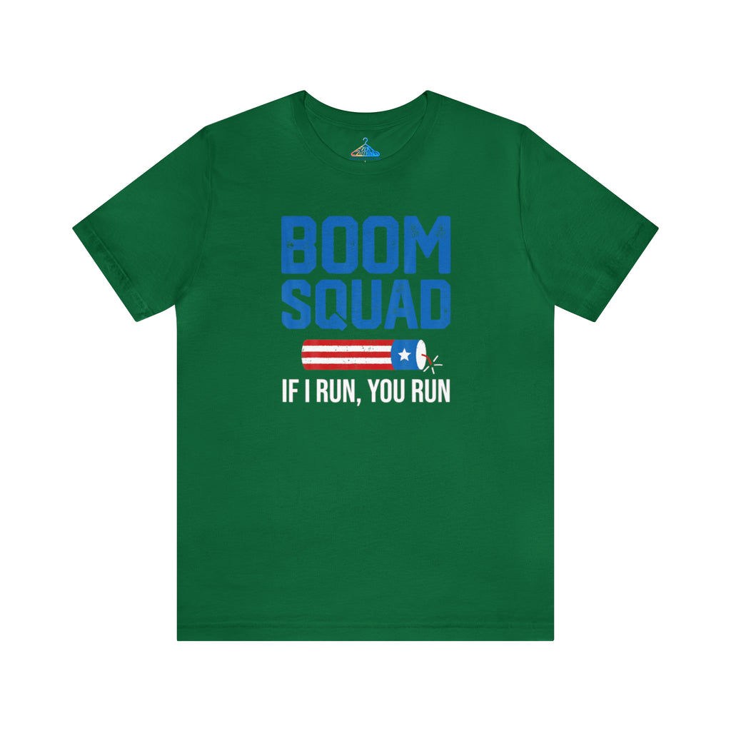 Boom Squad If I Run You Run T-Shirt - Eventclothing.com