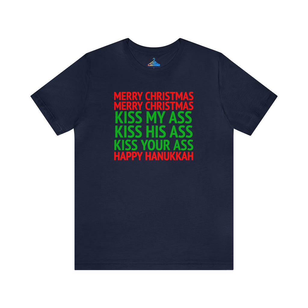 Kiss My Ass Hannukah Christmas T-Shirt - Eventclothing.com