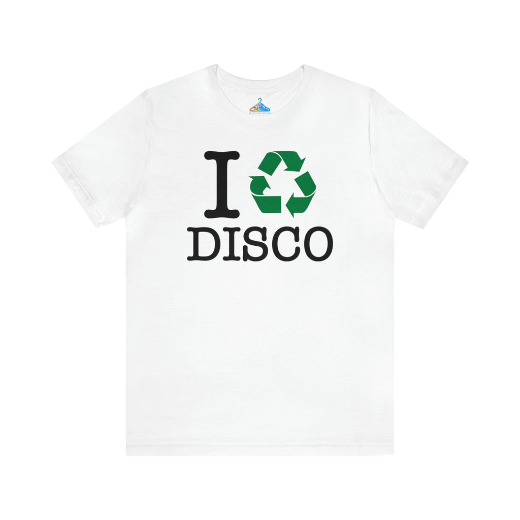 I Recycle Disco T-Shirt - Eventclothing.com