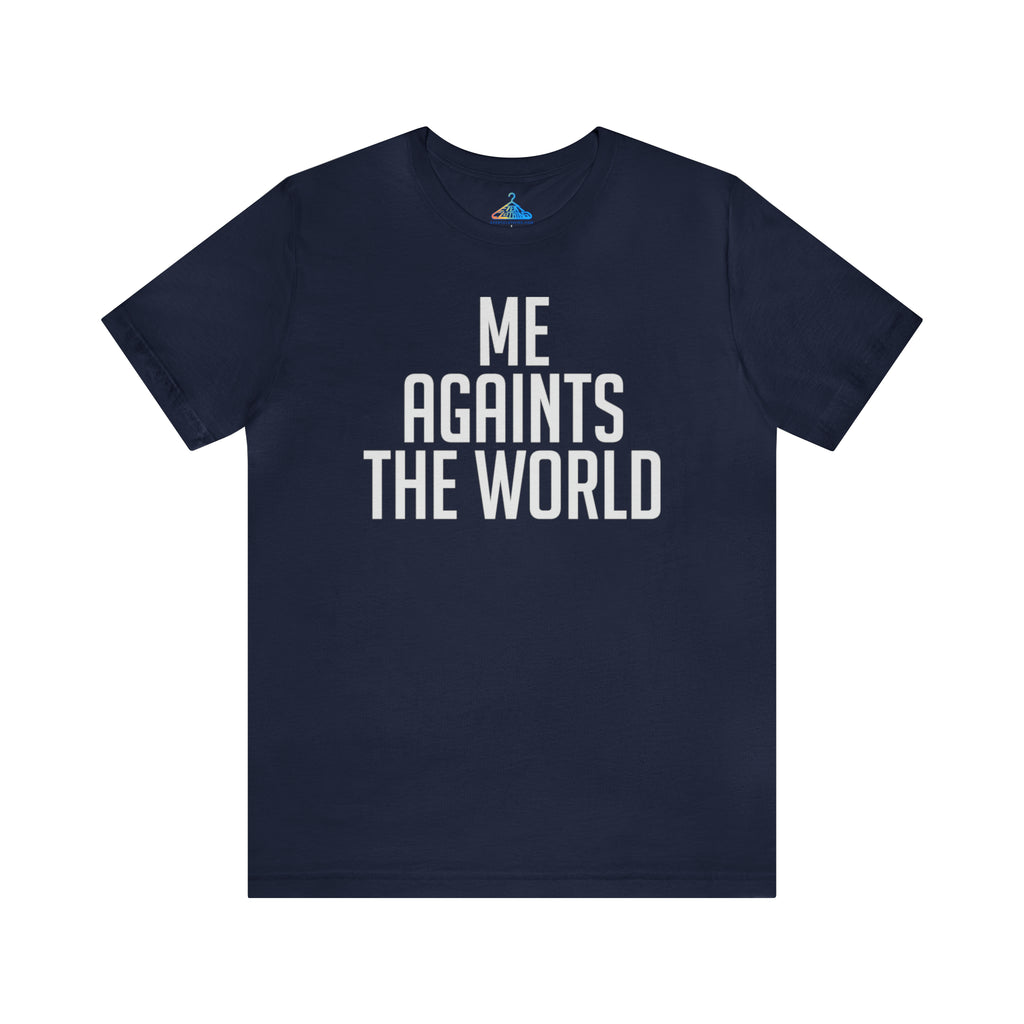 Me Against The World T-Shirt - Eventclothing.com